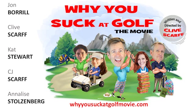 Why You Suck at Golf : The Movie (1hr 16mins)