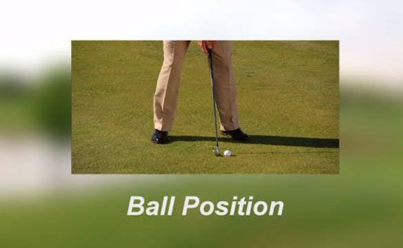 005 Ball Position