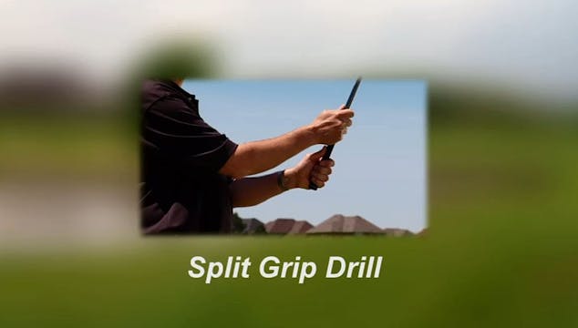 28 Split Grip Drill