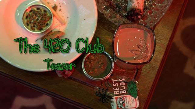 The 420 Club -Trailer