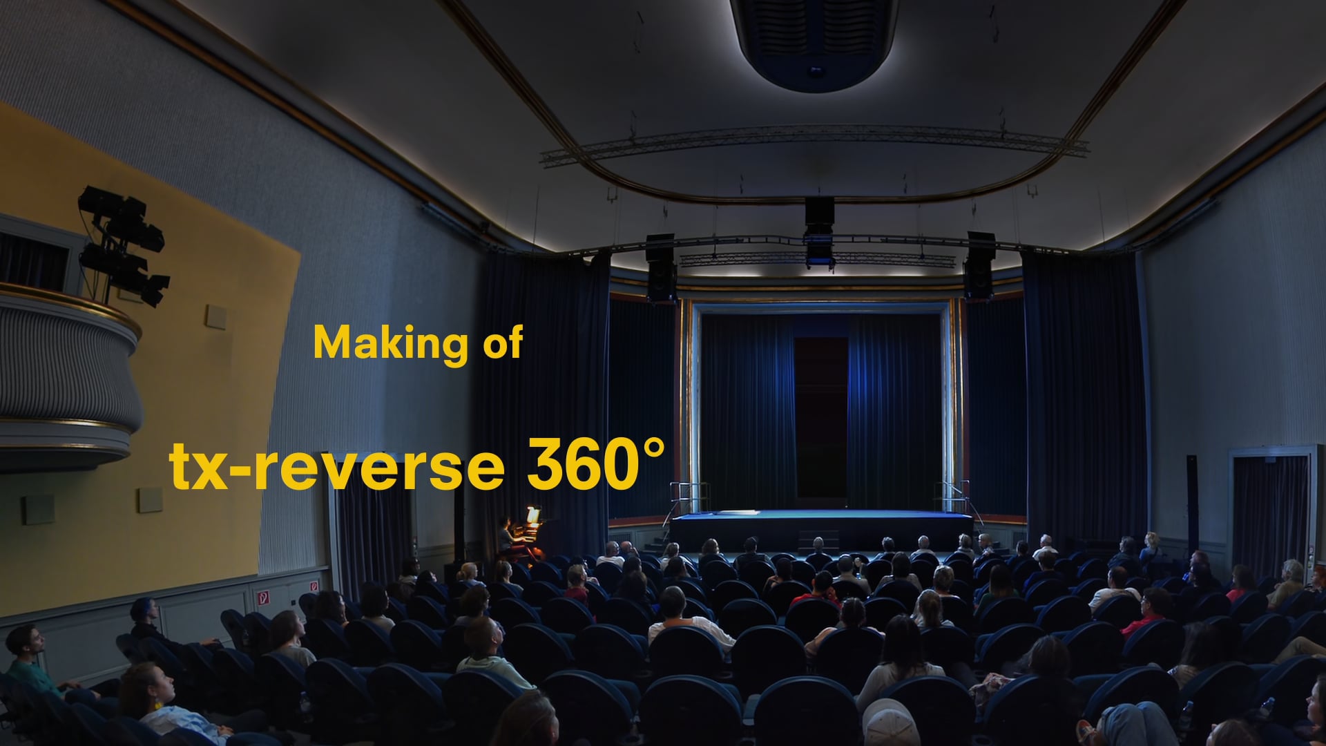 Making of tx-reverse 360° - Trailer