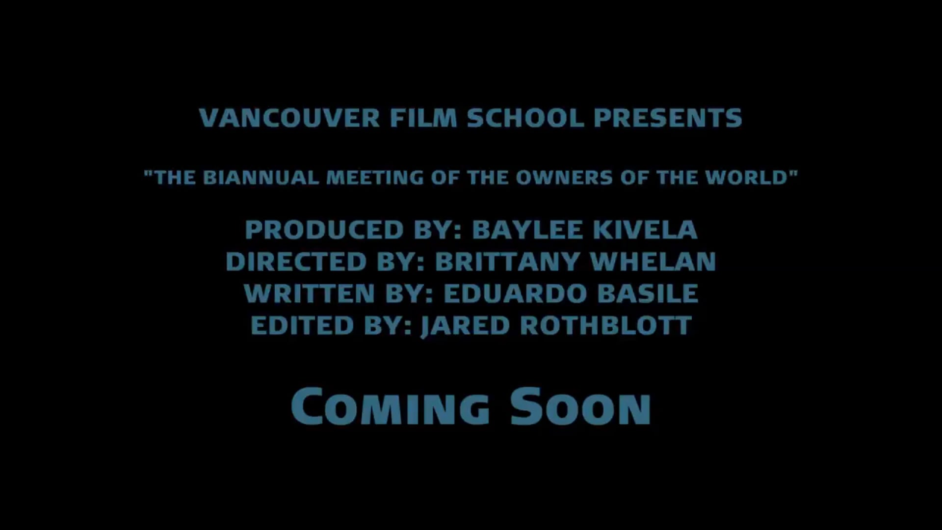 The Biannual Meeting of the Owners of the World - Trailer