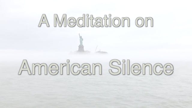 A Meditation on American Silence - Tr...