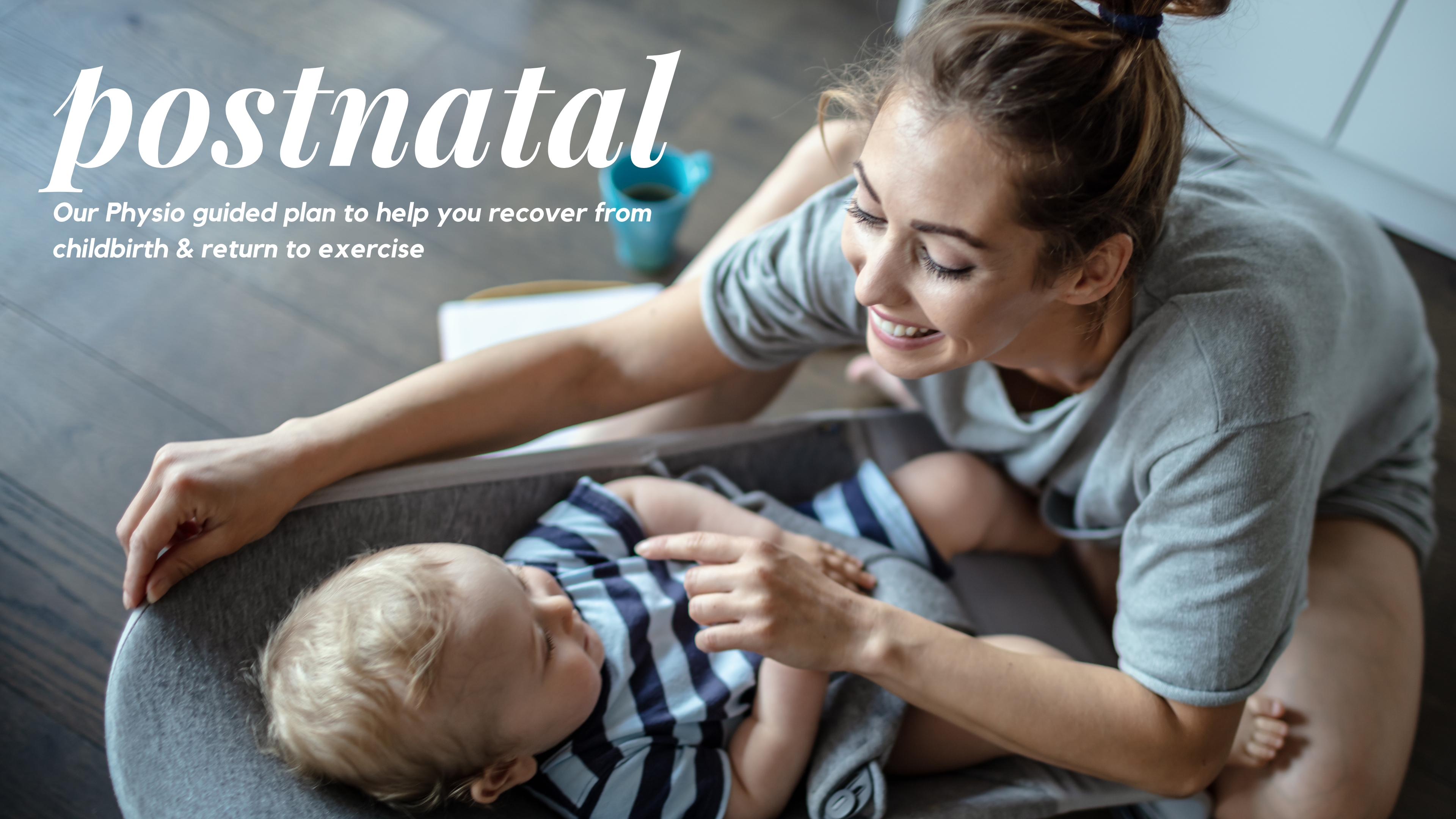Postnatal - A Physio Guided Plan