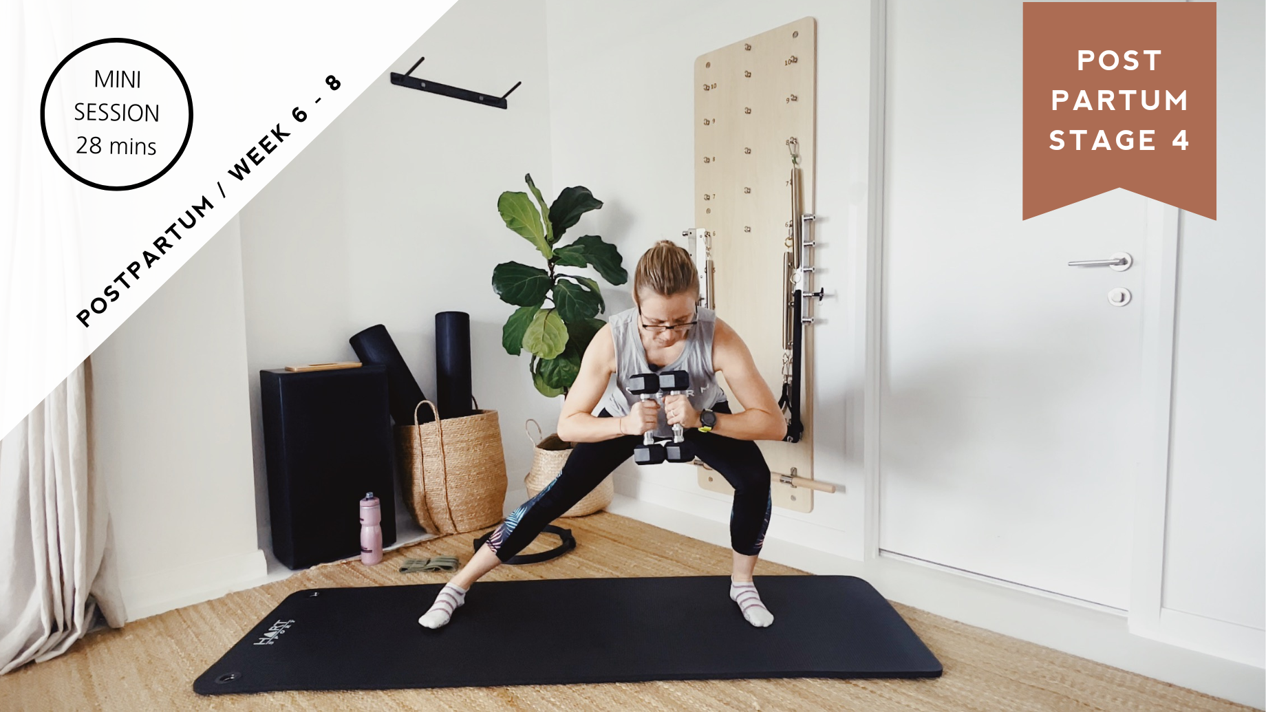 Postpartum / Week 6 -8 / Session 9 