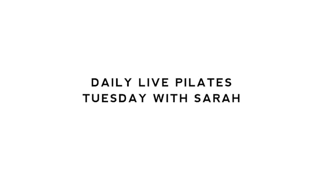 Daily LIVE Pilates + Tuesday + Sarah ...