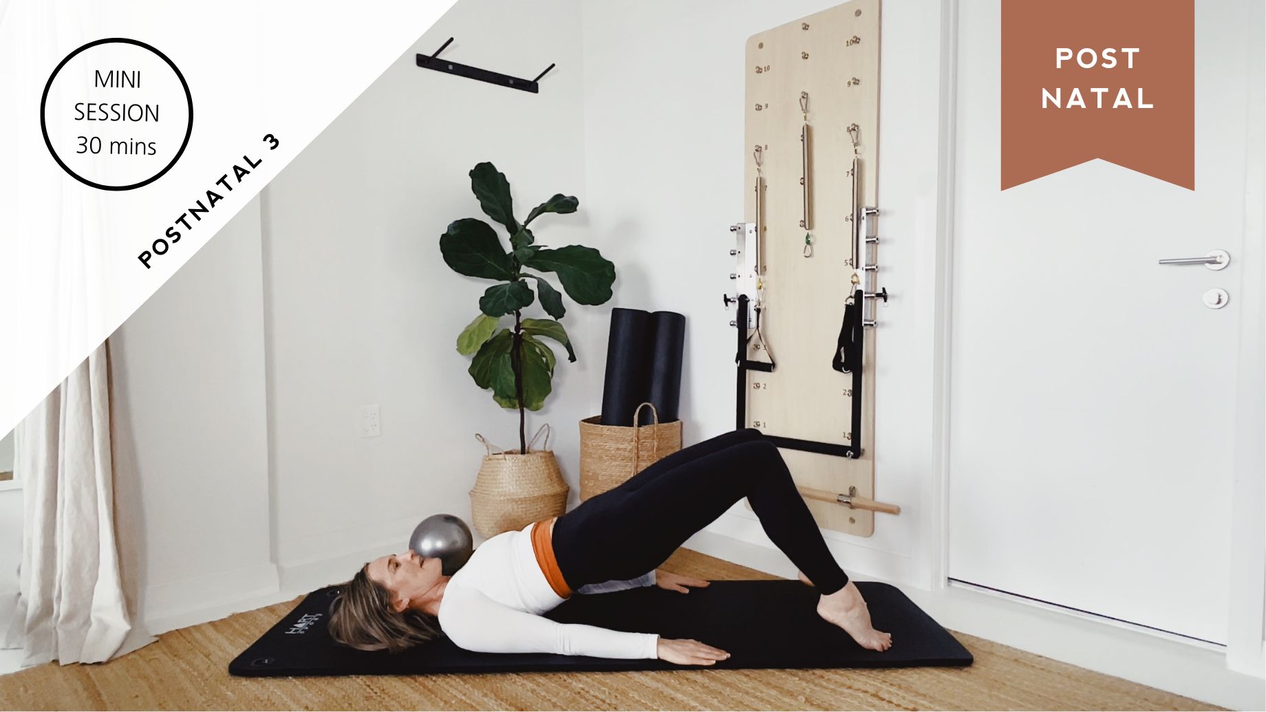 Postpartum / Week 6 - 8 / Session 7