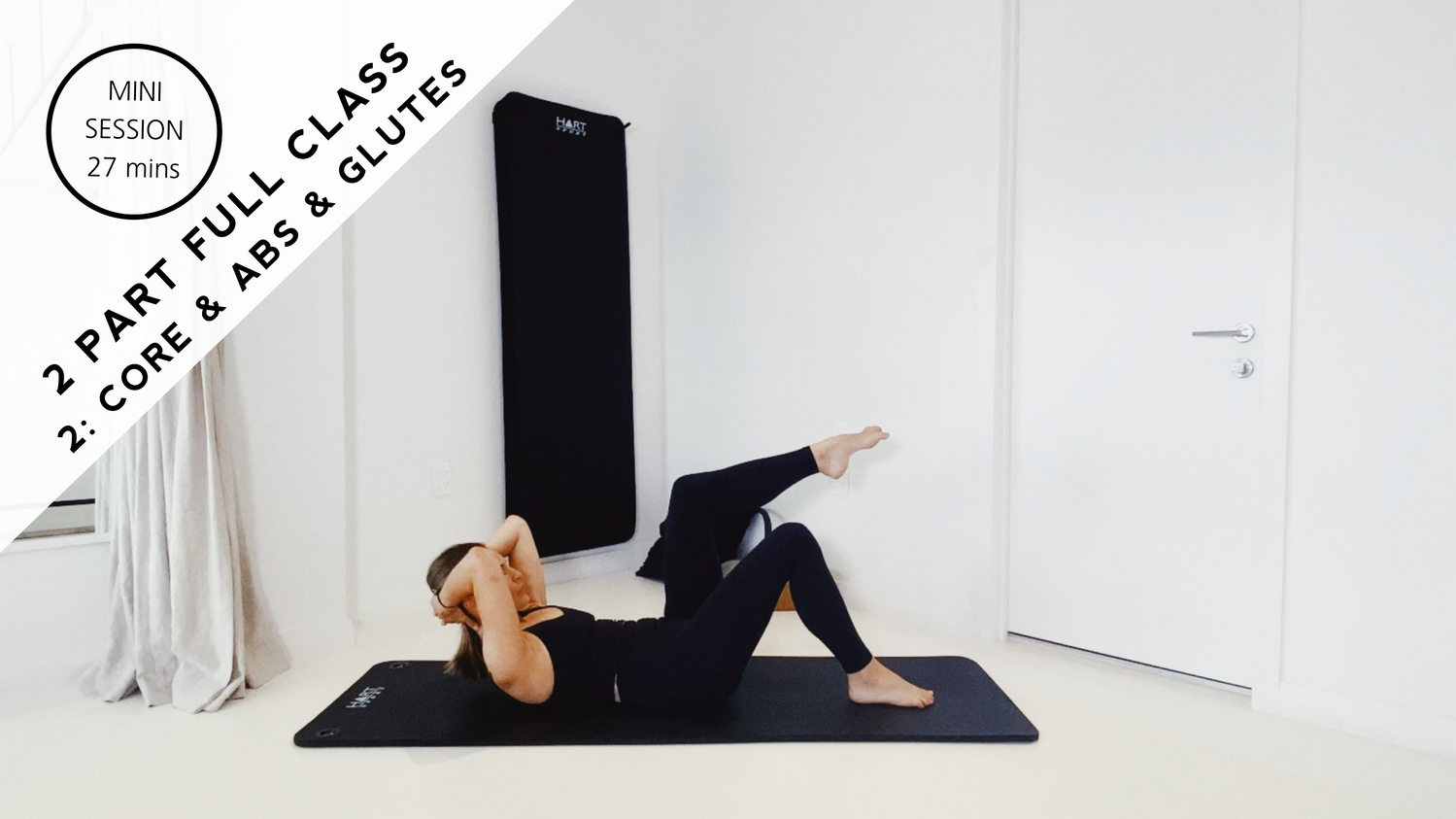 Core, Abs and Glutes / Two Part Class - #2 