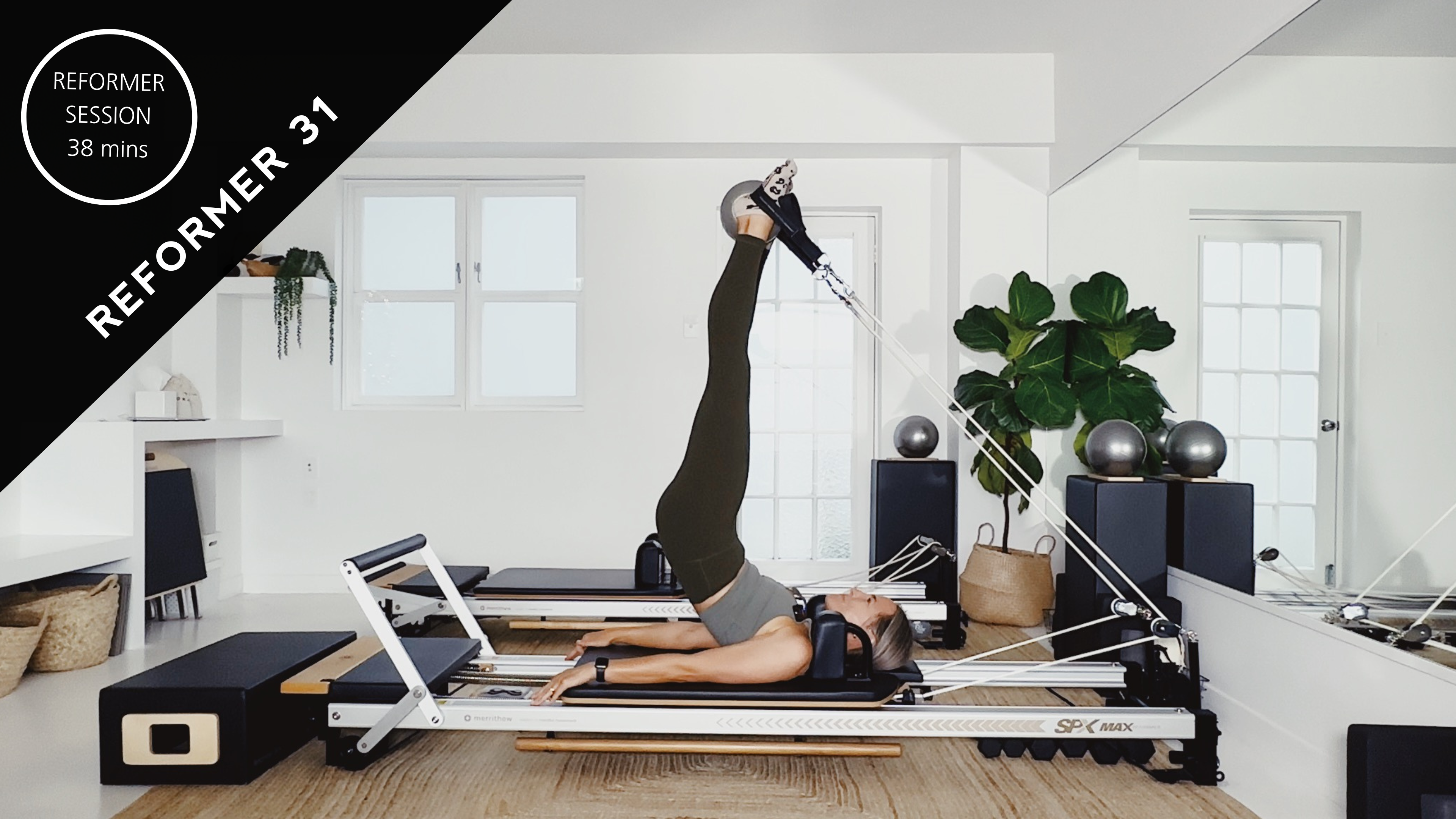 New  Reformer 31 'Lovely Legs'