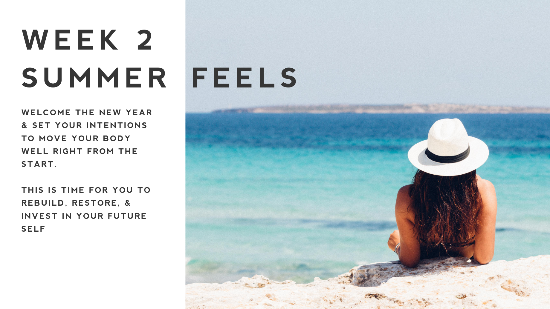 Week 2 / Summer Feels