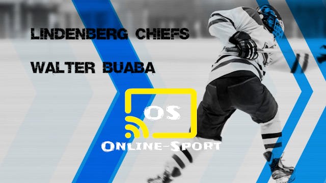 Lindenberg Chiefs vs Walter Buaba