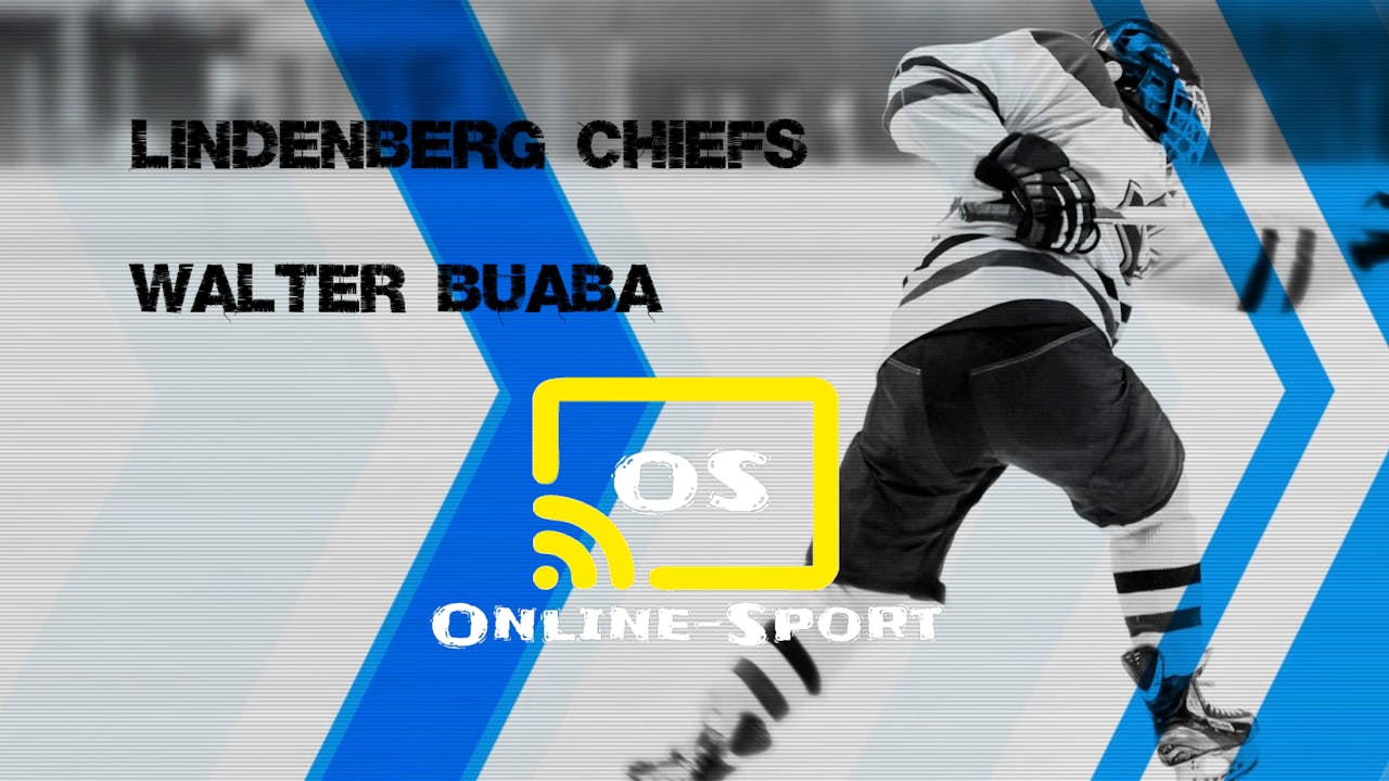 Lindenberg Chiefs vs Walter Buaba