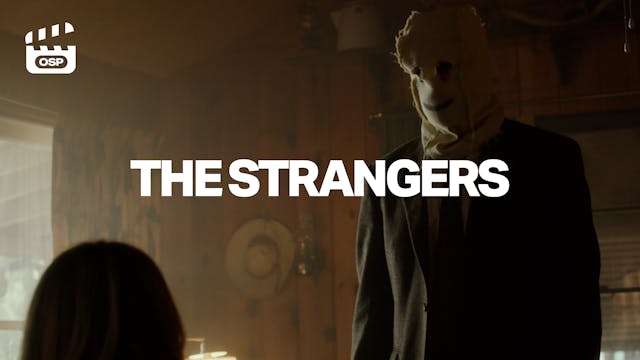 The Strangers- Origins