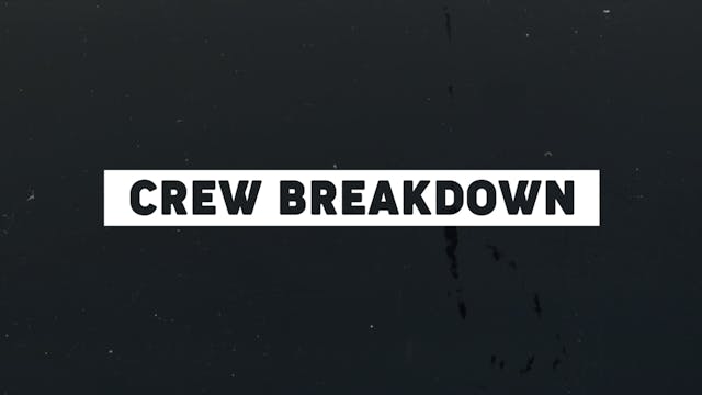 Crew Breakdown - Overview