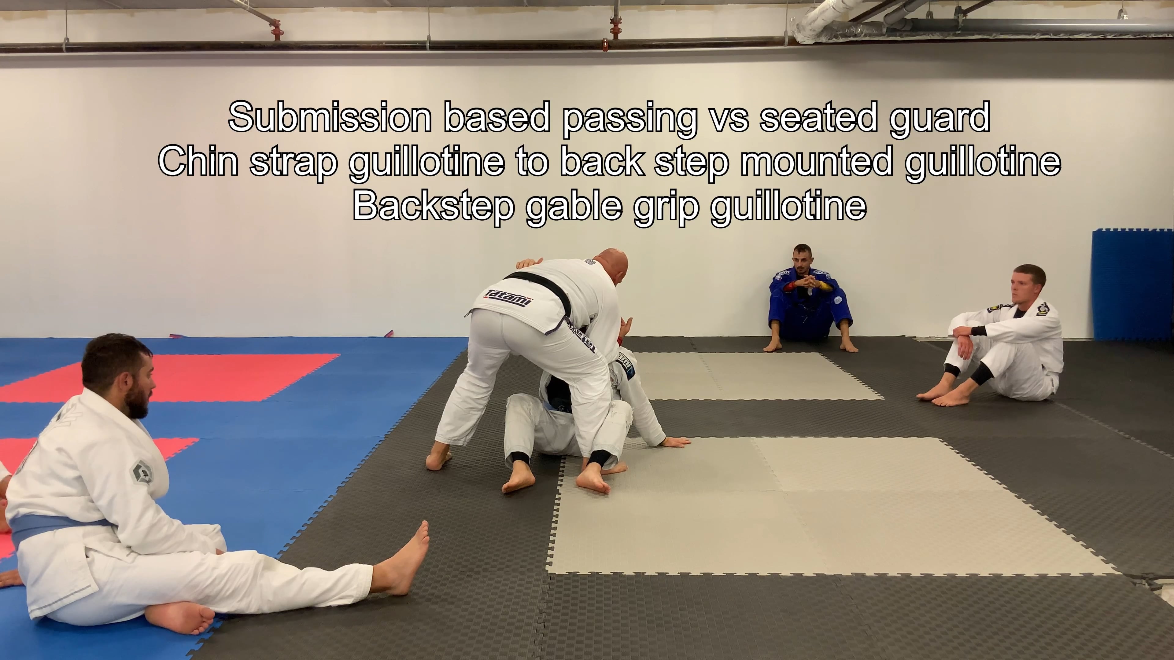 Submission Based Passing vs Seated Guard-mounted Guillotine/Back step guillotine