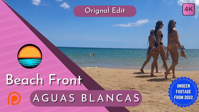 Aguas Blancas Unseen Footage Beach Front Patreon 4K.mp4