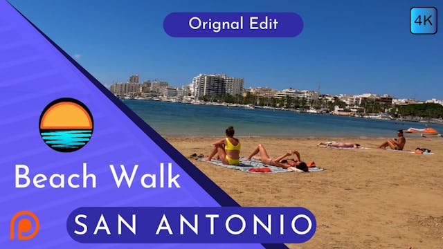 San Antonio, GumRoad Beach Walk 4K Original Edit