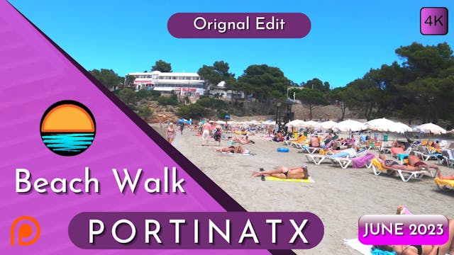 Portinatx in June, Beach Walk Patreon 4K