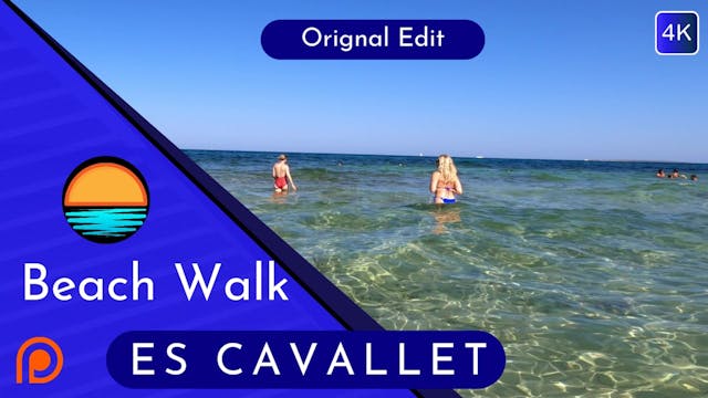 Es Cavallet, Beach Walk Patreon 4K Original Edit.mp4