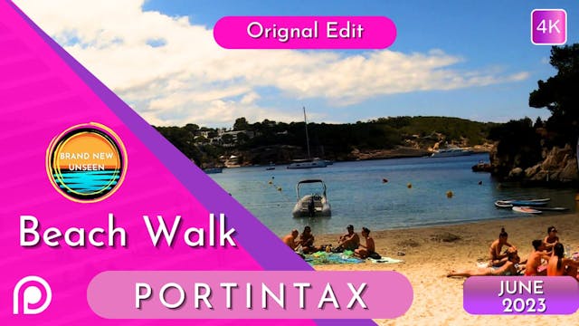 Portinatx BRAND NEW June 2023 Beach Walk Patreon 4K