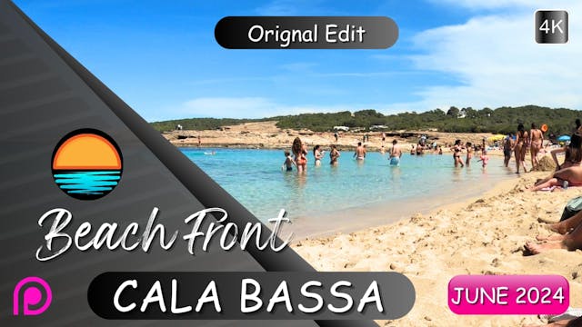 Cala Bassa Beach Front June 2024 Patreon 4K