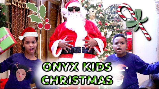 Onyx Kid's Christmas