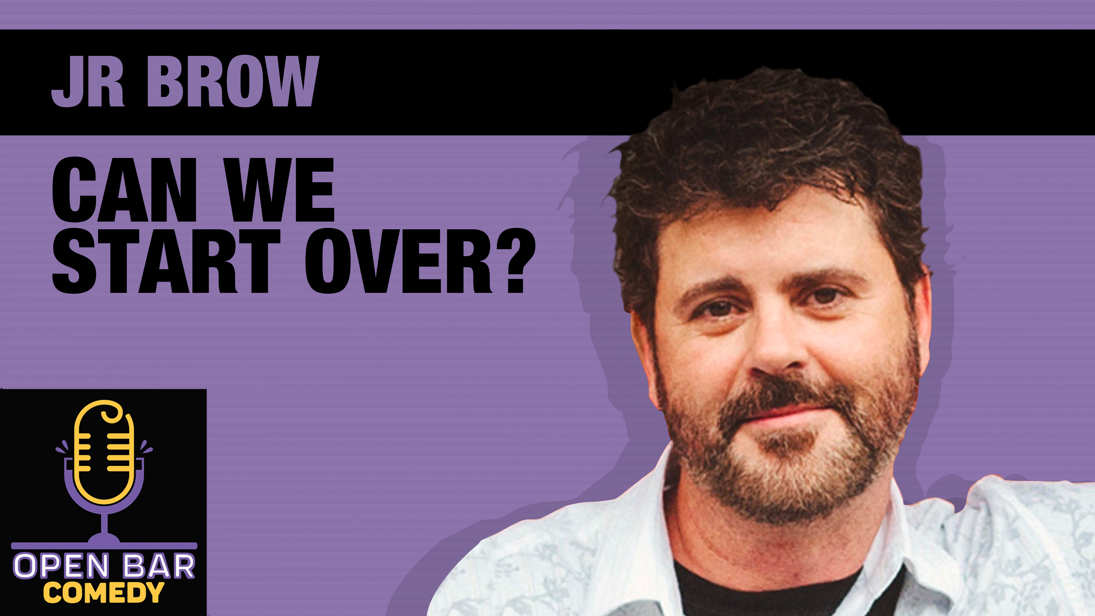 JR Brow "Can We Start Over?"