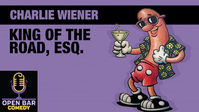 Charlie Wiener "King Of The Road, Esq."