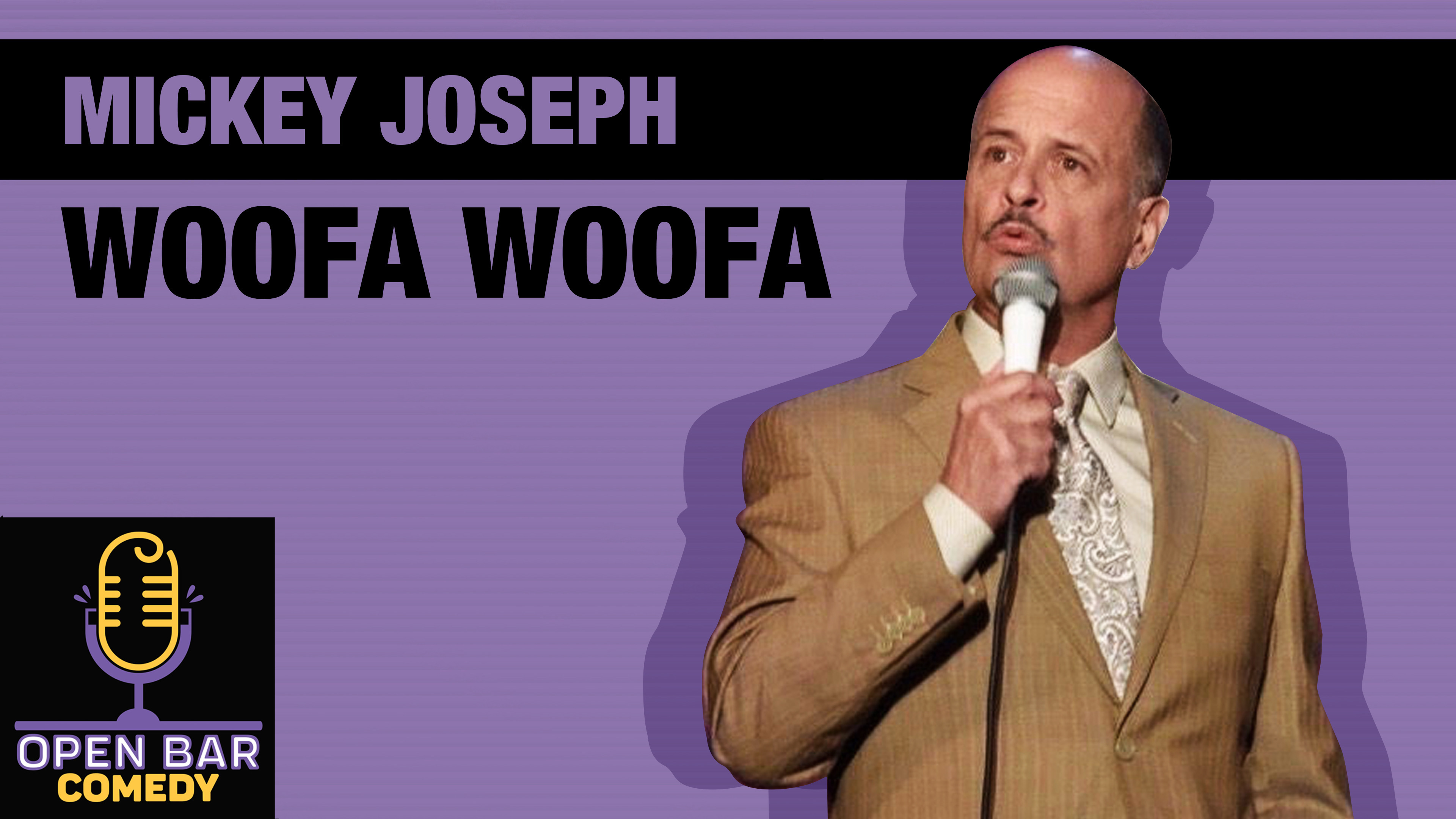 Mickey Joseph "Woofa Woofa"