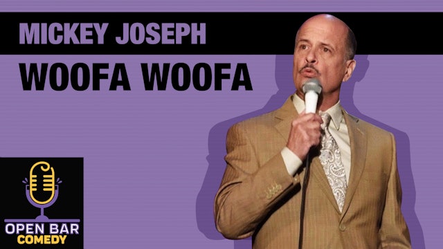 Mickey Joseph "Woofa Woofa"