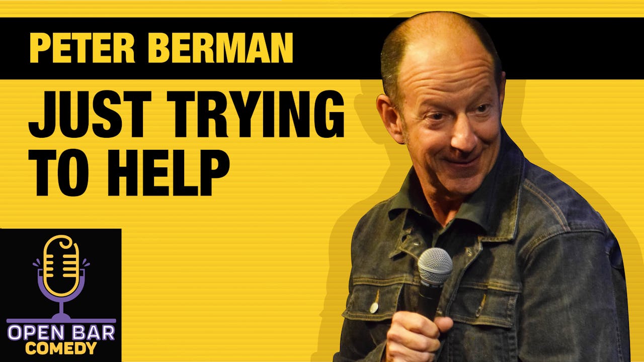 Peter Berman "Just Tryin To Help"