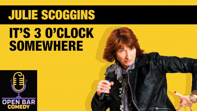 Julie Scoggins: It's 3 O'Clock Somewhere