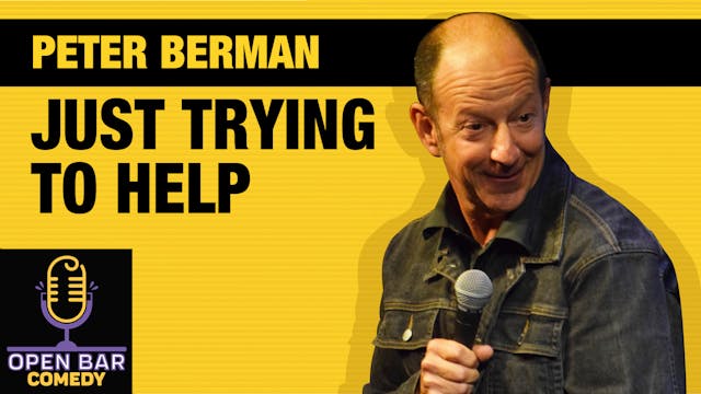 Peter Berman "Just Trying To Help"
