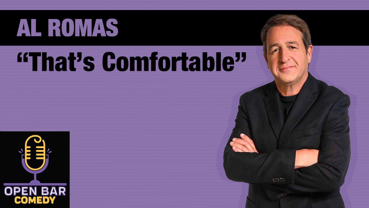 Al Romas- "That's Comfortable"