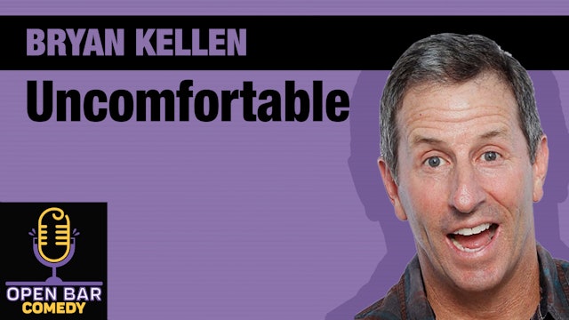 Bryan Kellen "Uncomfortable"
