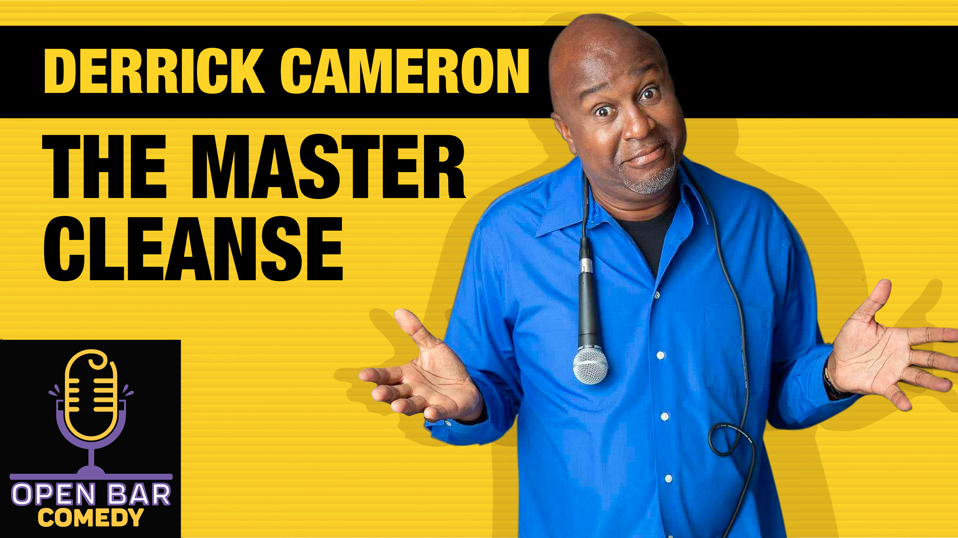 Derrick Cameron: The Master Cleanse