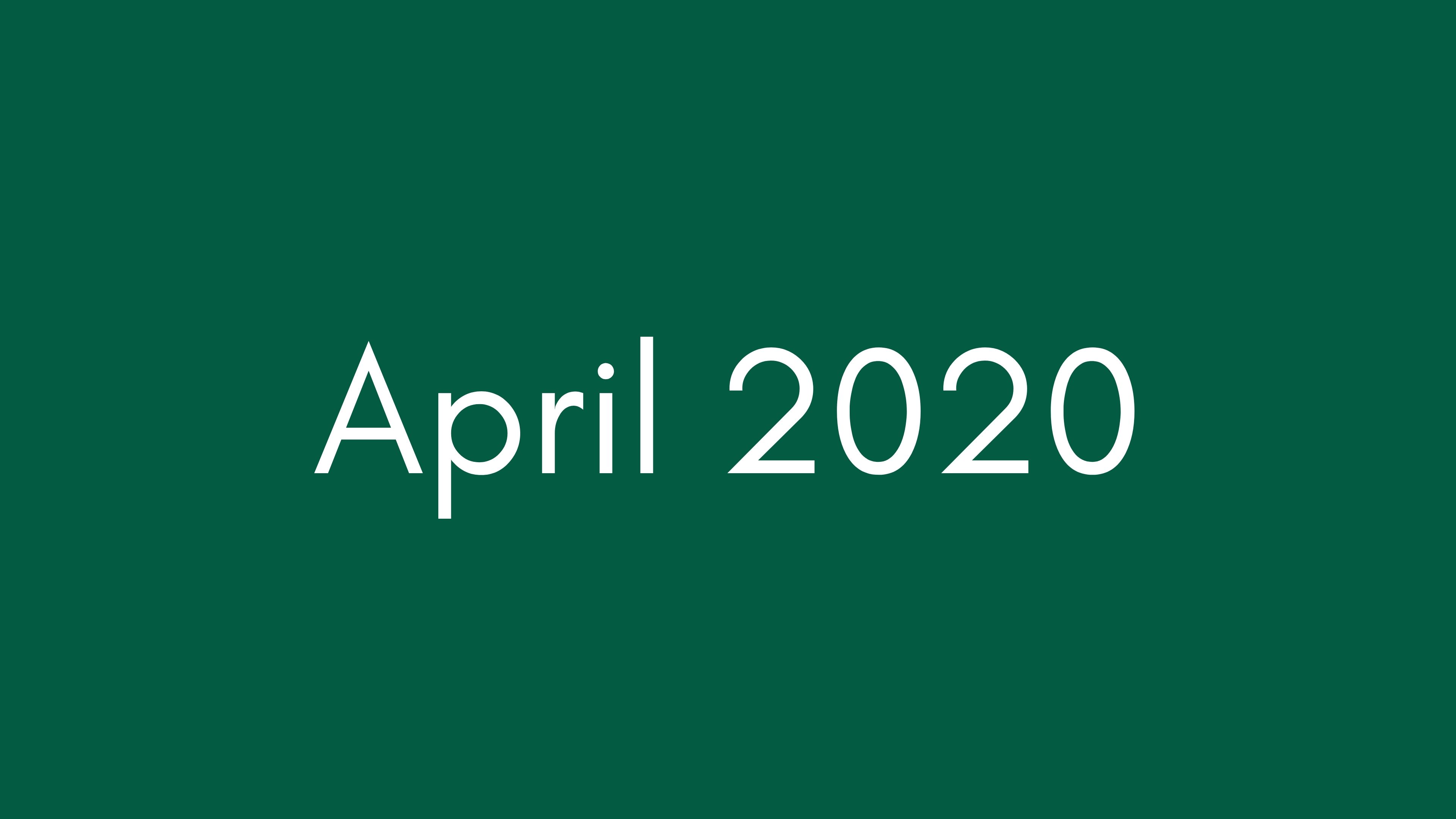 April 2020
