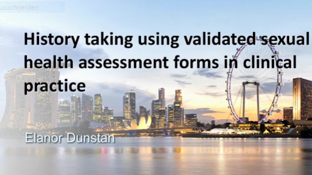 History taking using validated-sexual health assessment forms ......