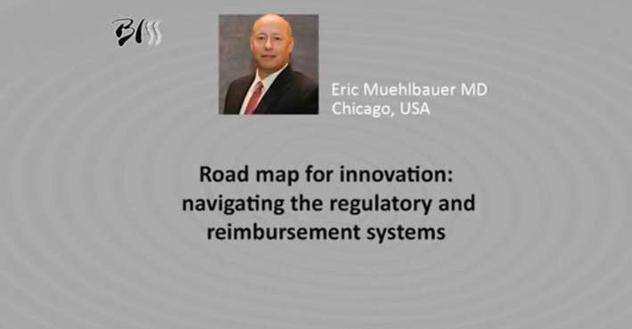 Road map for innovation: navigating the regulatory and reimbursement systems