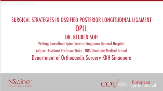 Surgical strategies in ossified posterior longitudinal ligament