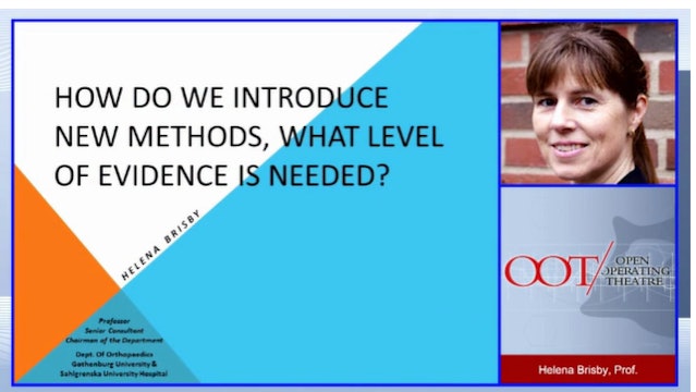 How do we introduce new methods, what level of evidence is needed?