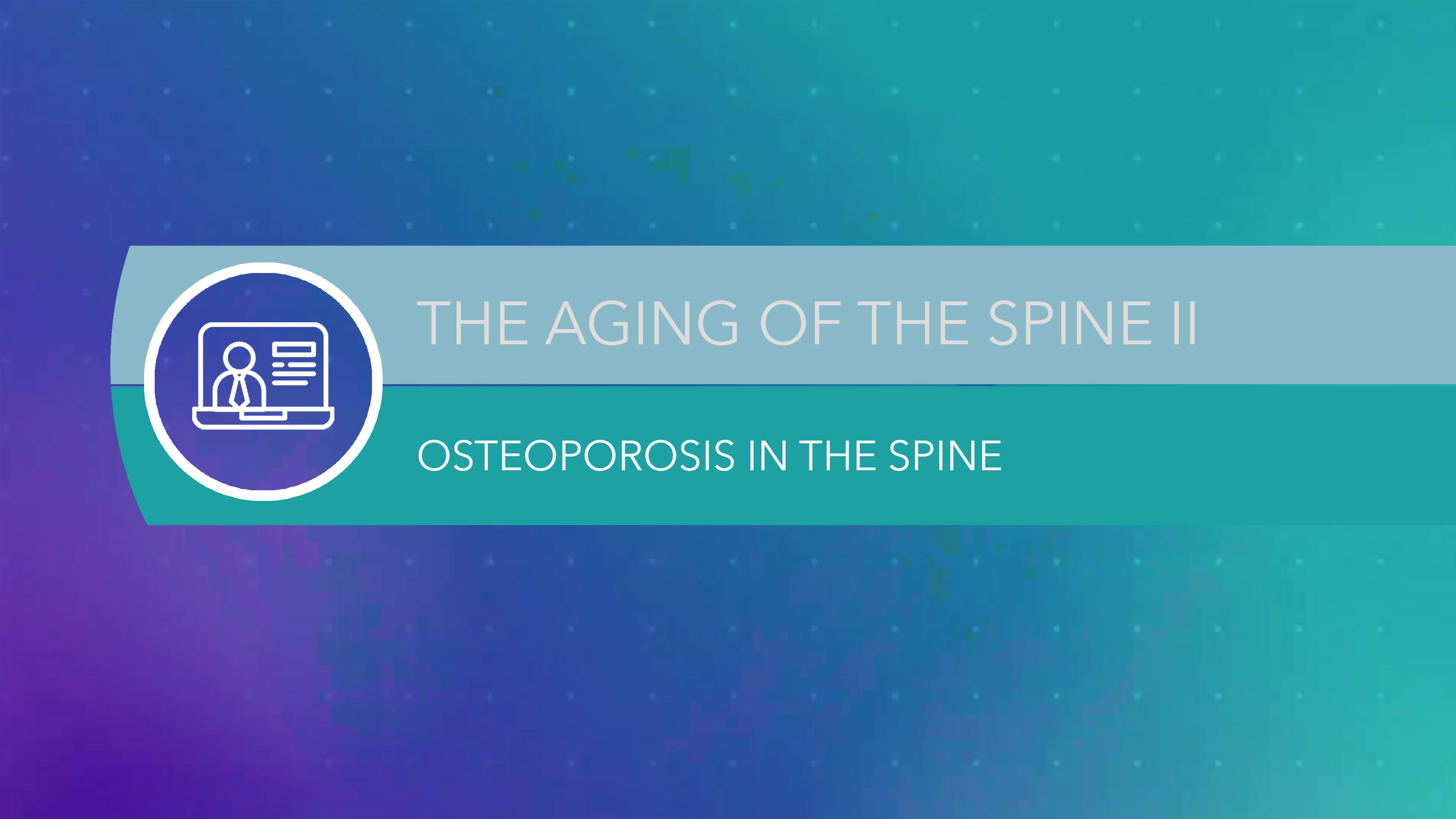 The Aging of the Spine II