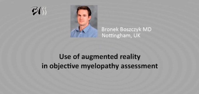 Use of augmented reality in objective myelopathy assessment