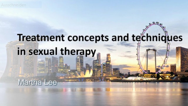 Treatment concepts and techniques in sexual therapy