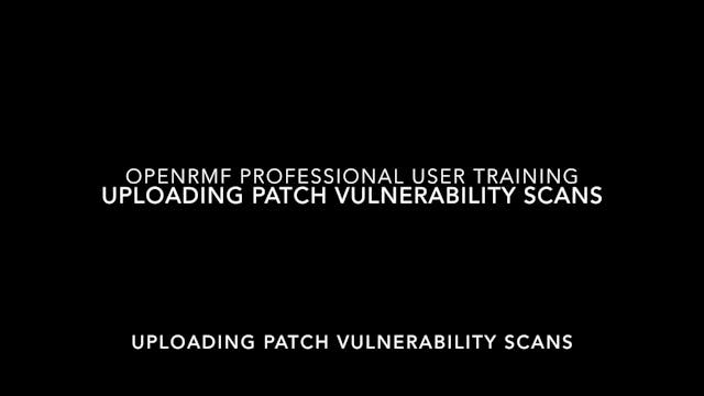 v2.10 Uploading Patch Vulnerability Scans - User Training