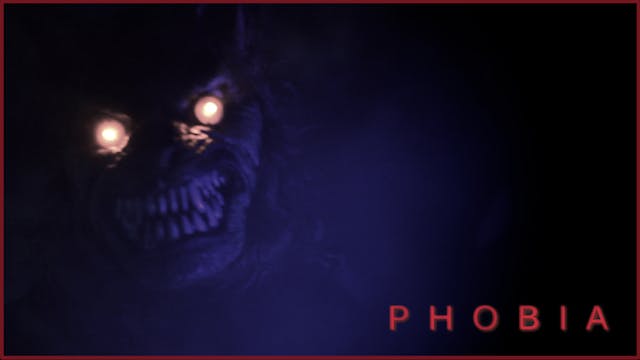 PHOBIA - Tale of the Hungry Hound