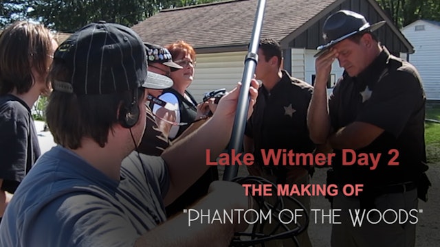 Lake Witmer Day 2 - Phantom of the Woods