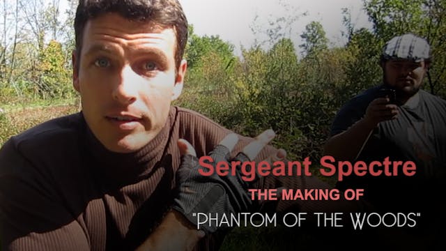 Sergeant Spectre - Phantom of the Woods