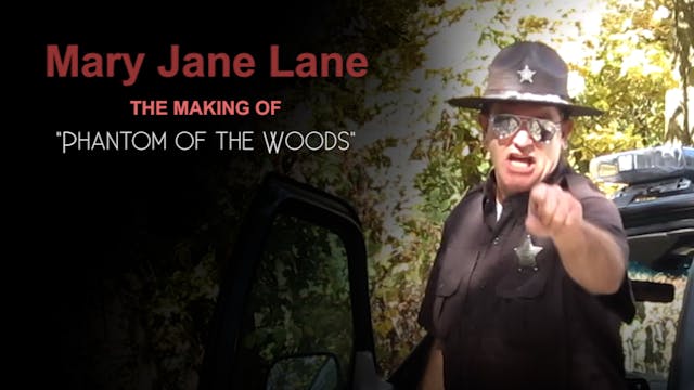 Mary Jane Lane - Phantom of the Woods