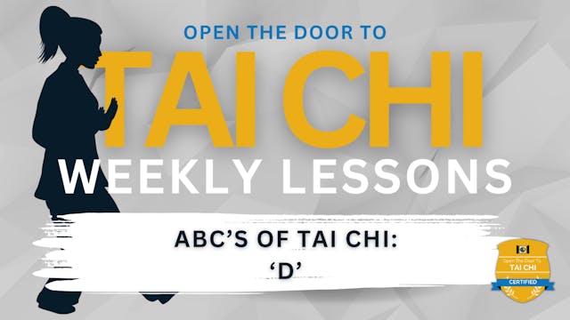 ABCs of Tai Chi: ‘D'